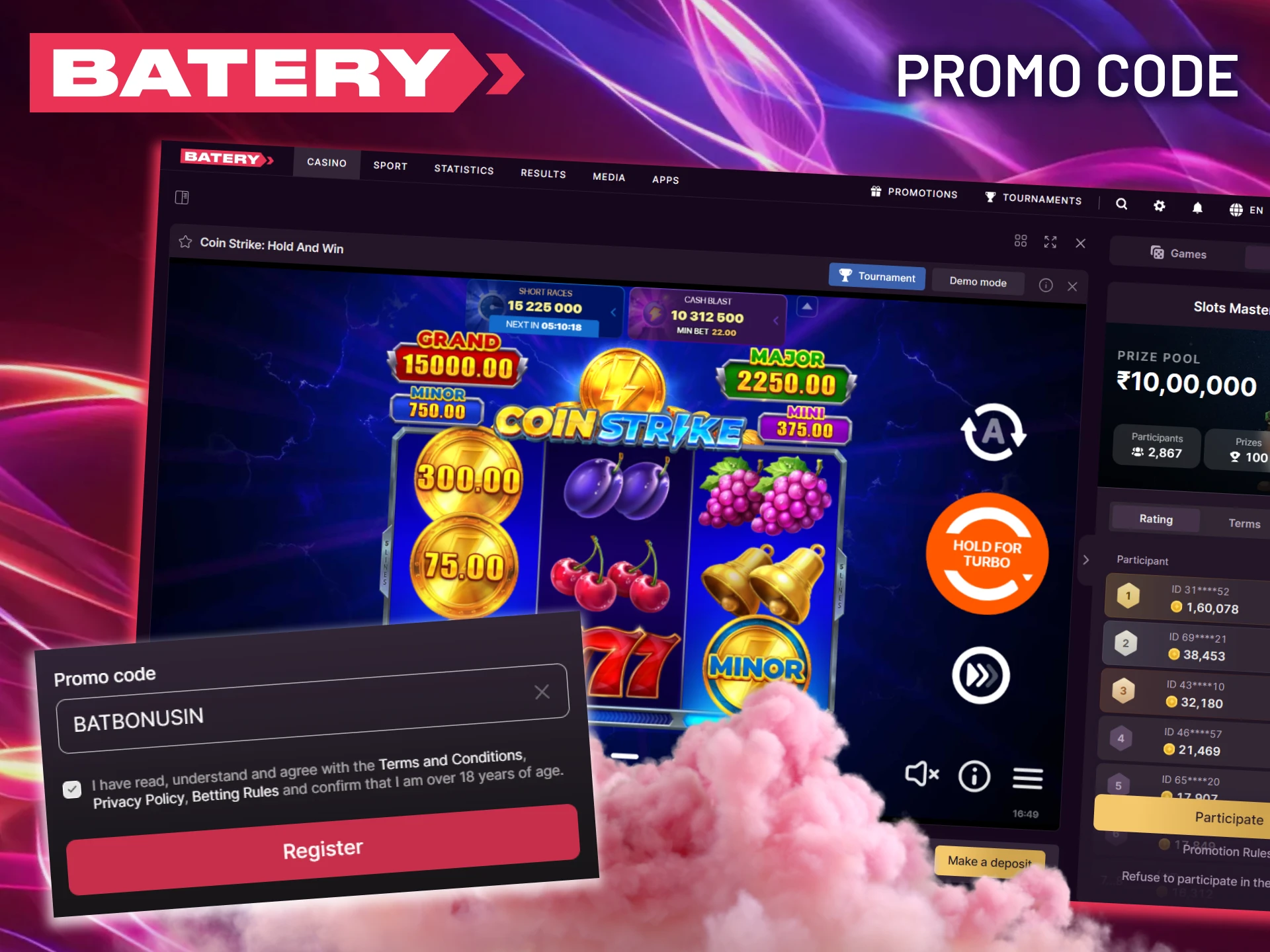 Use the promo code when registering with Batery to receive rewards.